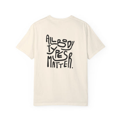 All Body Types Matter T-Shirt
