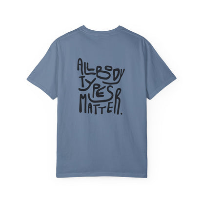 All Body Types Matter T-Shirt